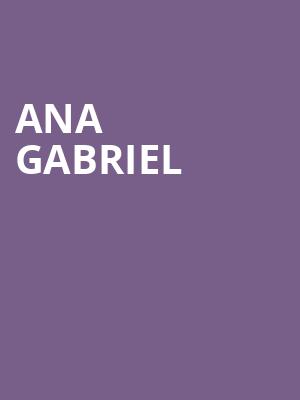 Ana Gabriel, Prudential Center, Newark